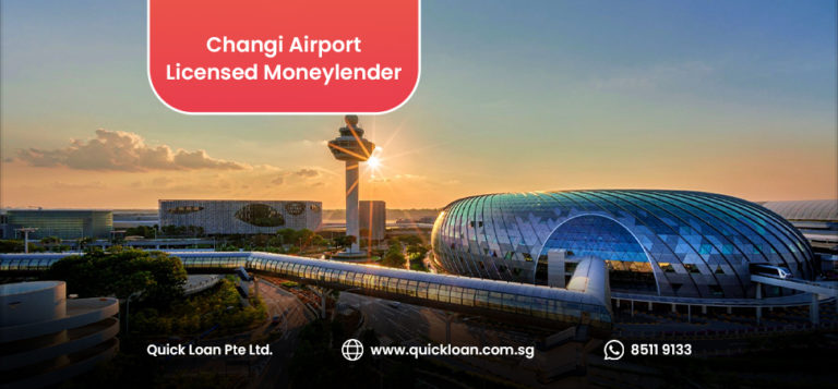 Changi Airport Licensed Moneylender
