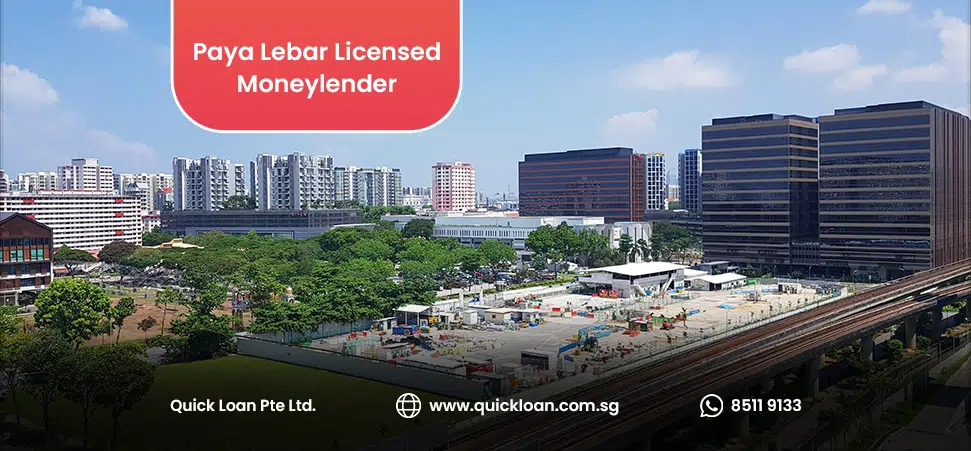 Paya Lebar Licensed Moneylender