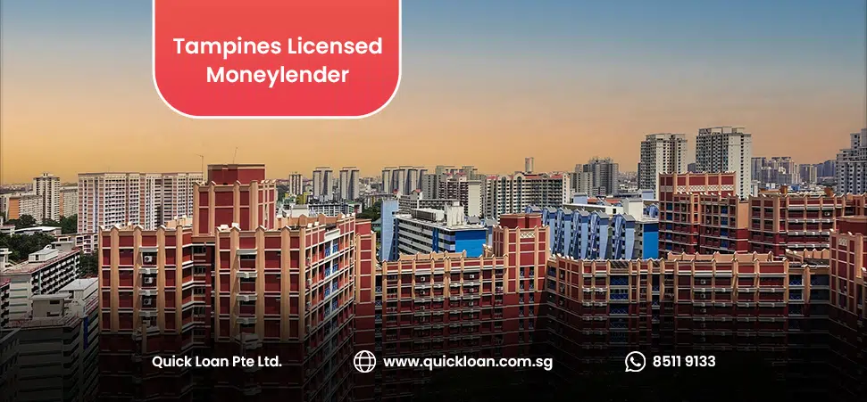 Tampines Licensed Moneylender