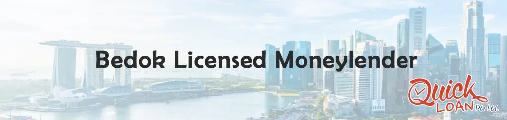 bedok licensed moneylender