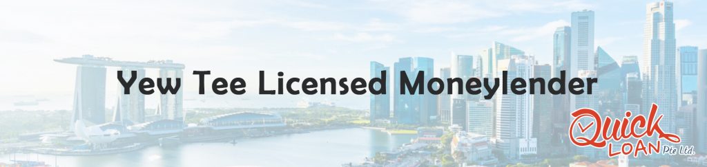 yew tee licensed moneylender